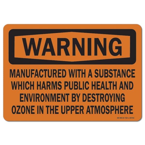 Safety Sign, OSHA Warning, 7" Height, 10" Width, Aluminum, Ozone, Landscape